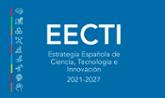 El Consell de Ministres aprova l'Estrat&#xe8;gia Espanyola de Ci&#xe8;ncia, Tecnologia i Innovaci&#xf3; 2021-2027